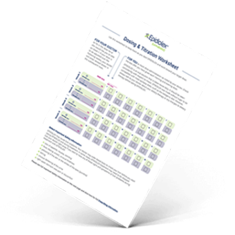 EPIDIOLEX® (cannabidiol) Dosing and Titration worksheet
